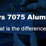 6061 VS 7075 Aluminum, What is The Difference?